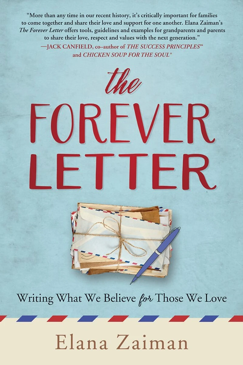 The Forever Letter: Writing What We Believe For Those We Love