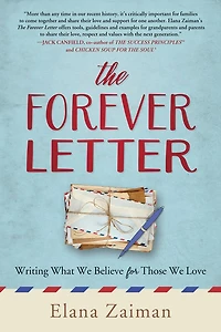 The Forever Letter: Writing What We Believe For Those We Love