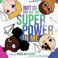 Not Just What You See the Super Power in Me