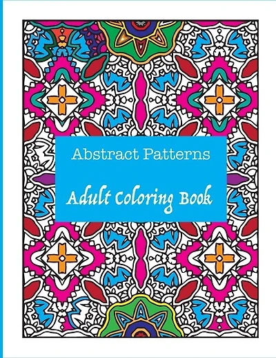 Abstract Patterns: Adult Coloring Book