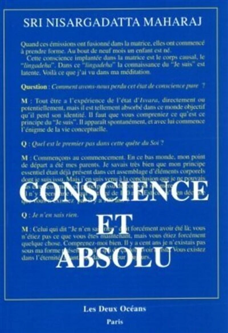 Conscience et absolu: l'enseignement final de Sri Nisargadatta Maharaj