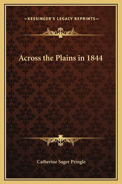 Across the Plains 1844