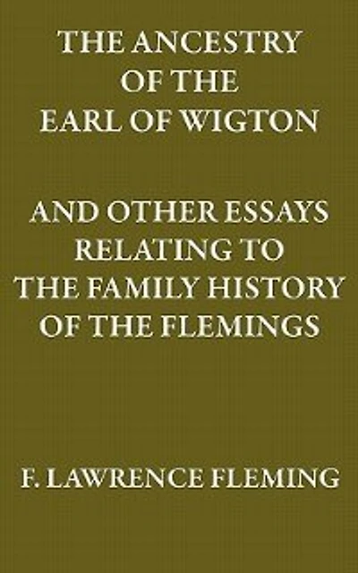 The Ancestry of the Earl of Wigton