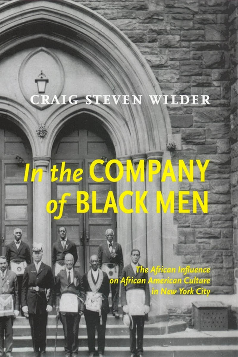 The Company Of Black Men: African Influence on American Culture New York City