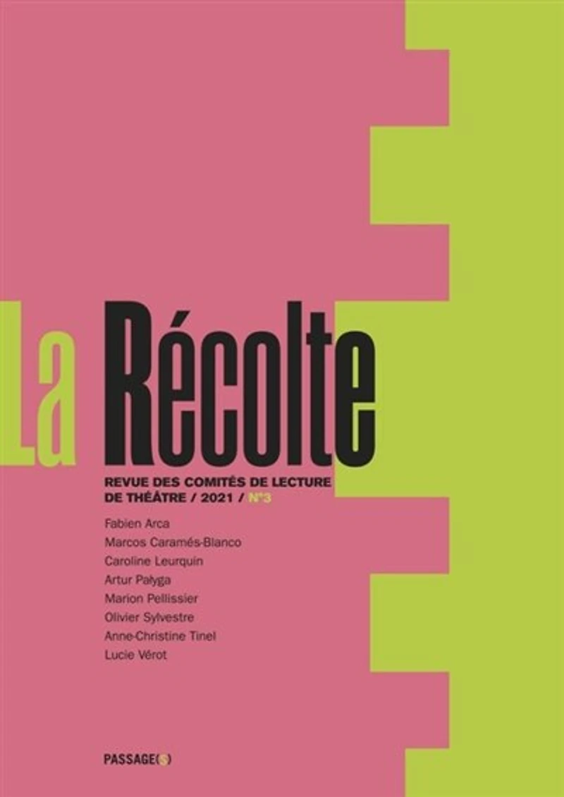 La récolte : découvrir les écritures théâtrales d'aujourd'hui, n°3