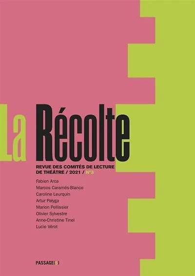 La récolte : découvrir les écritures théâtrales d'aujourd'hui, n°3