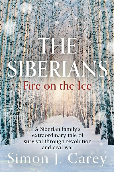 The Siberians: Fire on the Ice