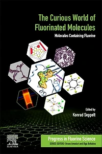 The Curious World of Fluorinated Molecules: Molecules Containing Fluorine