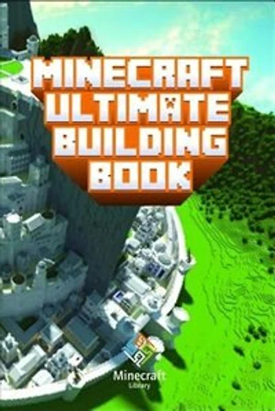 Minecraft: Ultimate Building Book: Amazing Building Ideas and Guides You Couldn't Imagine Before