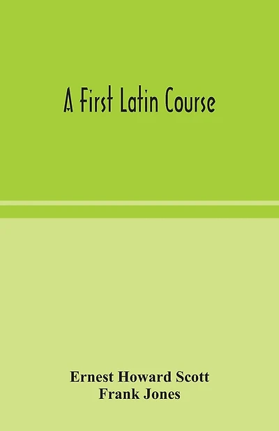 A first Latin course
