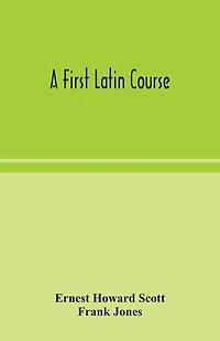 A first Latin course
