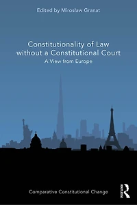 Constitutionality of Law without A Constitutional Court: View from Europe