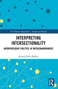 Interpreting Intersectionality: Interpretative Politics Metacommentaries