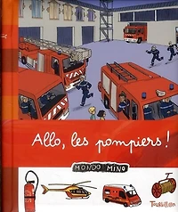 Allo, les pompiers!