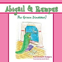 Abigail & Rumpus (The Green Dinosaur)