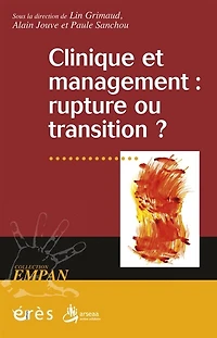 Clinique et management: rupture ou transition ?