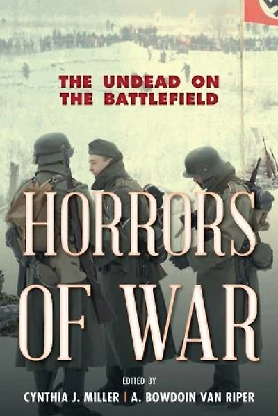 Horrors of War: the Undead on Battlefield