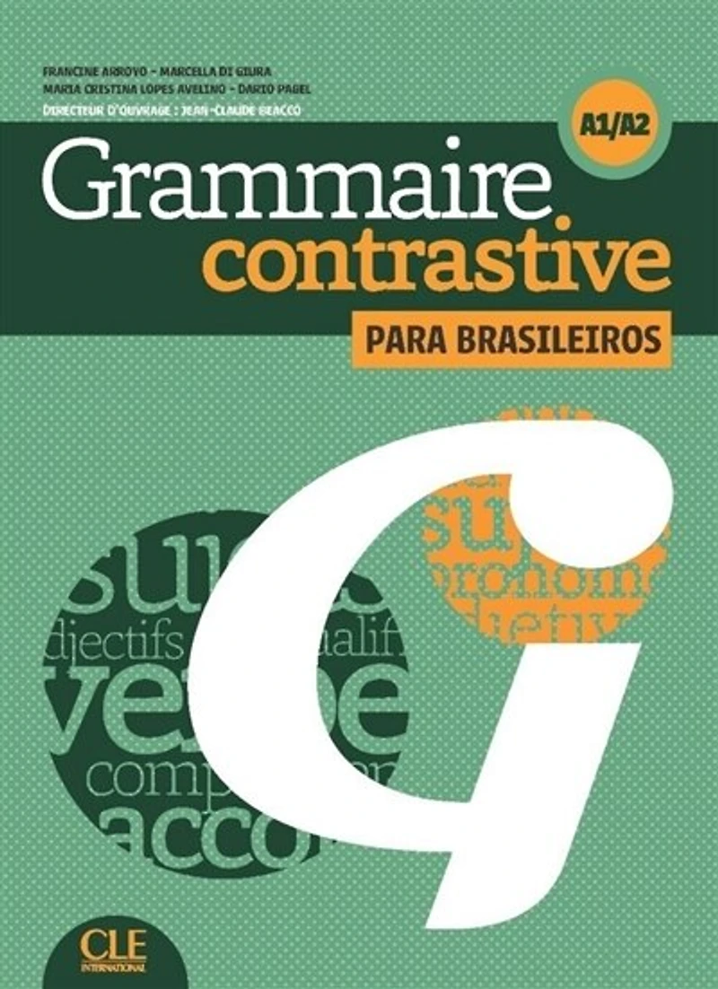 Grammaire contrastive, niveau A1-A2: pour le Portugal