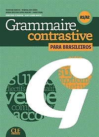 Grammaire contrastive, niveau A1-A2: pour le Portugal