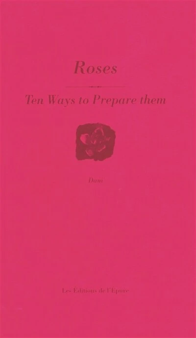 Roses: ten ways to prepare them