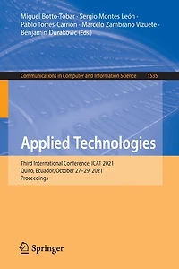 Applied Technologies: Third International Conference, ICAT 2021, Quito, Ecuador, October 27-29, Proceedings