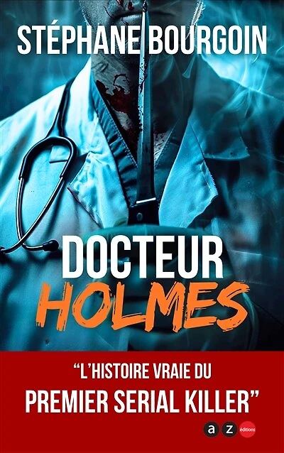 Docteur Holmes: Serial killer#1