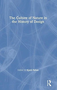 the Culture of Nature History Design