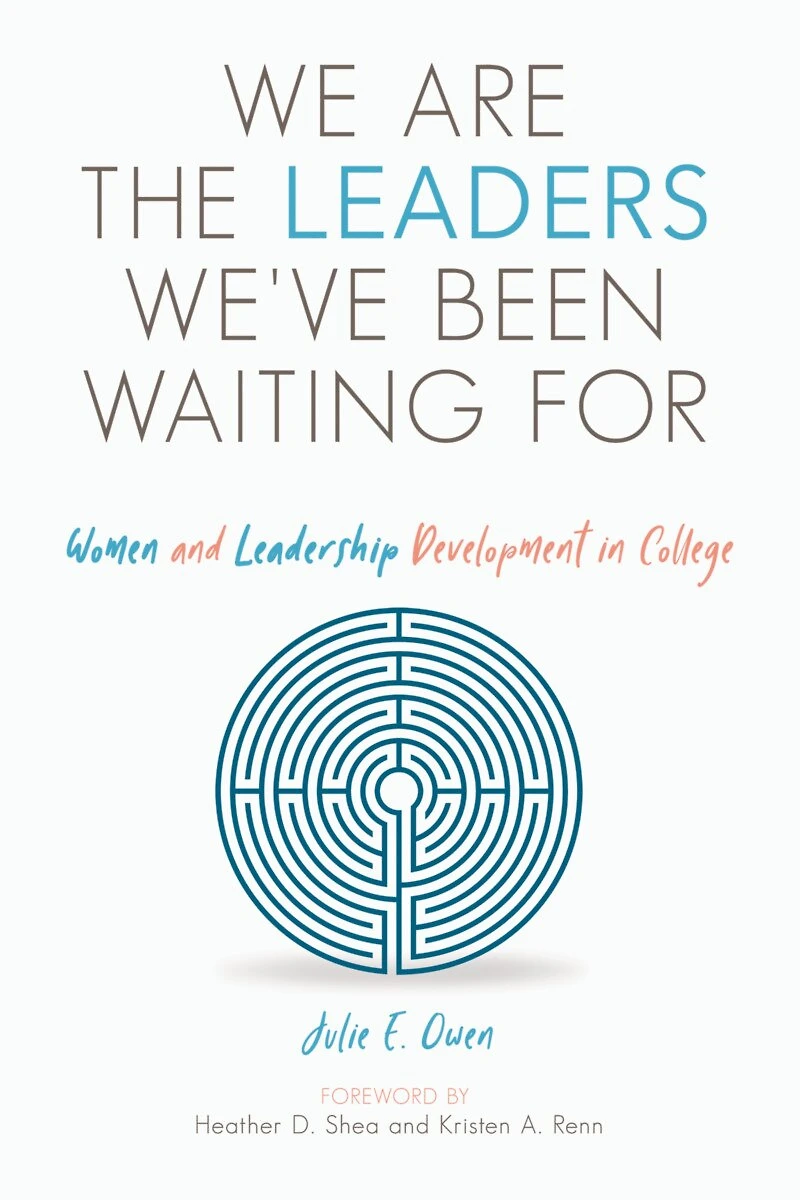 We Are The Leaders We've Been Waiting For: Women And Leadership Development College