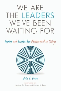 We Are The Leaders We've Been Waiting For: Women And Leadership Development College