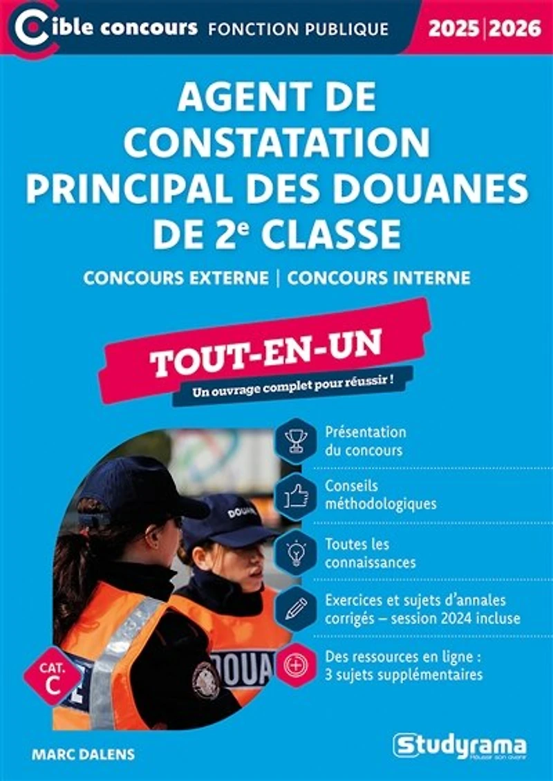 Agent de constatation principal des douanes de 2e classe - Tout-en-un - Catégorie C - Concours 2026-2027