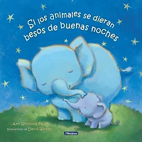 Si los animales se dieran besos de buenas noches / If Animals Kissed Good Night