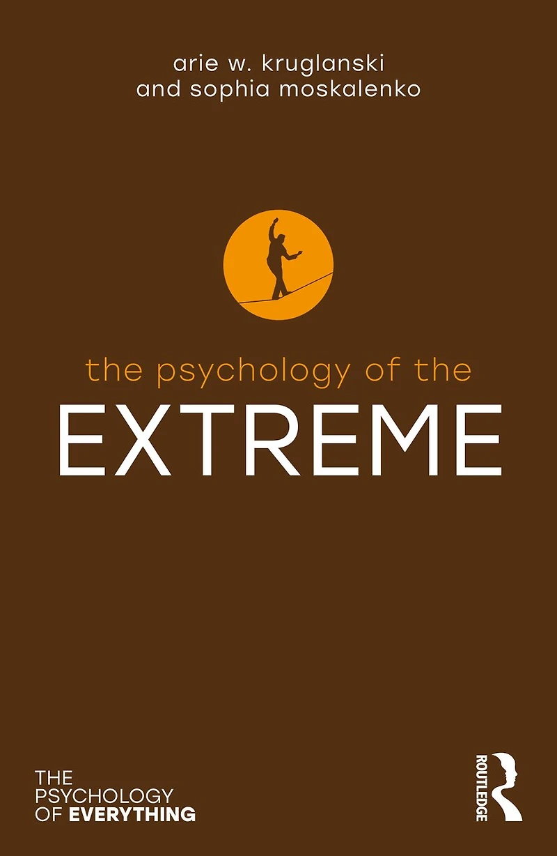 the Psychology of Extreme