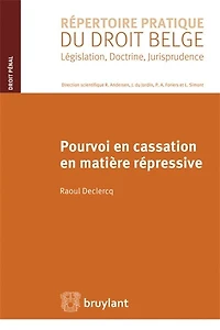 Pourvoi en cassation matière répressive