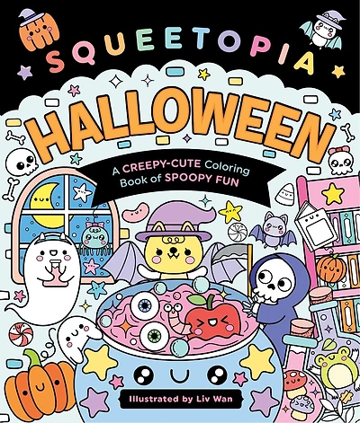Squeetopia: Halloween: A Creepy-Cute Coloring Book of Spoopy Fun