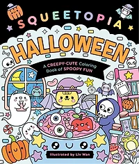 Squeetopia: Halloween: A Creepy-Cute Coloring Book of Spoopy Fun