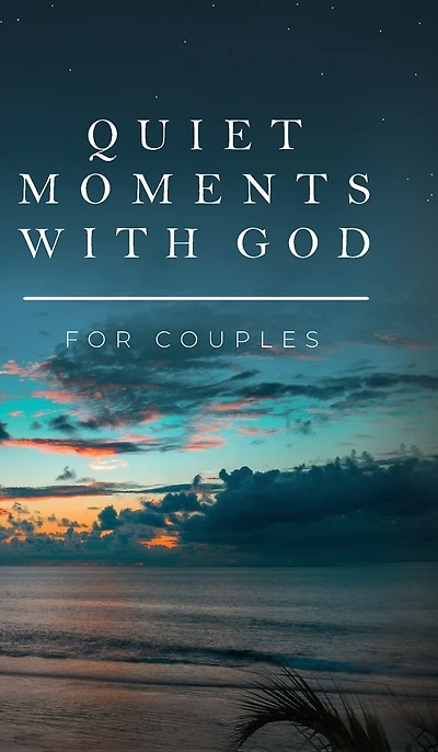 Quiet Moments with God for Couples