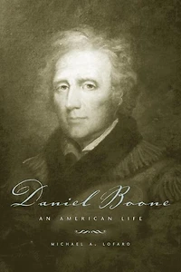 Daniel Boone: An American Life