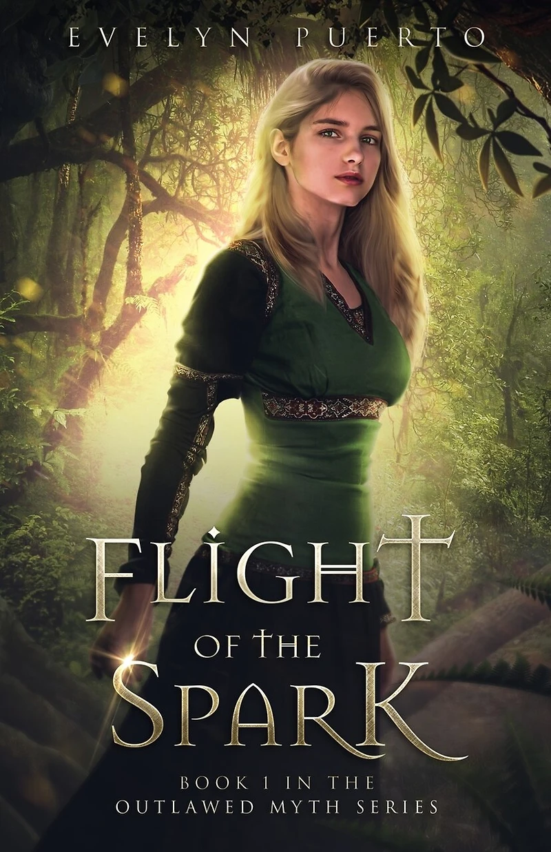 Flight of the Spark: Book 1 Outlawed Myth Fantasy Series