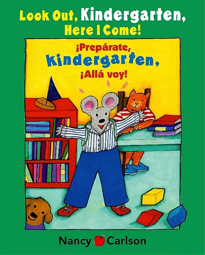 Look Out Kindergarten, Here I Come/Preparate, kindergarten!Alla voy!