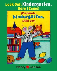 Look Out Kindergarten, Here I Come/Preparate, kindergarten!Alla voy!