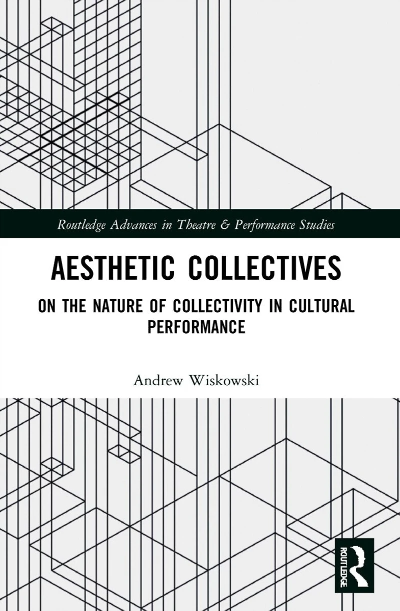 Aesthetic Collectives: On the Nature of Collectivity Cultural Performance