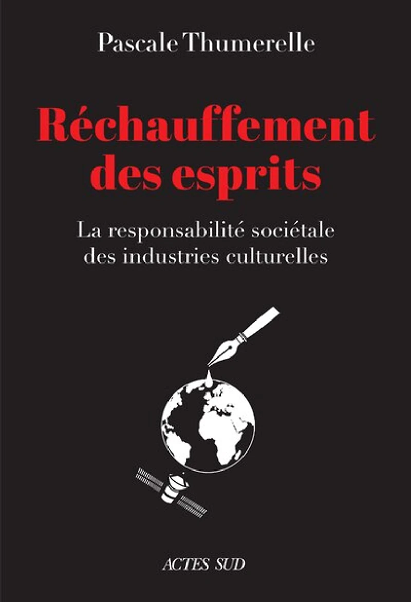 Le réchauffement des esprits: la responsabilité sociétale industries culturelles