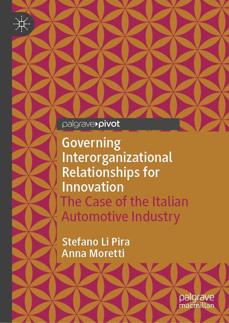 Governing Interorganizational Relationships for Innovation: the Case of Italian Automotive Industry