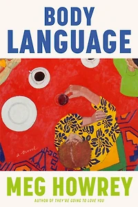 Body Language: A Novel