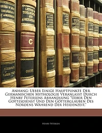 Ueber Den Gottesdienst Und Den Götterglauben Des Nordens Während Der Heidenzeit.