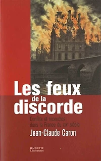 Les feux de la discorde: conflits et incendies dans France du XIXe siècle