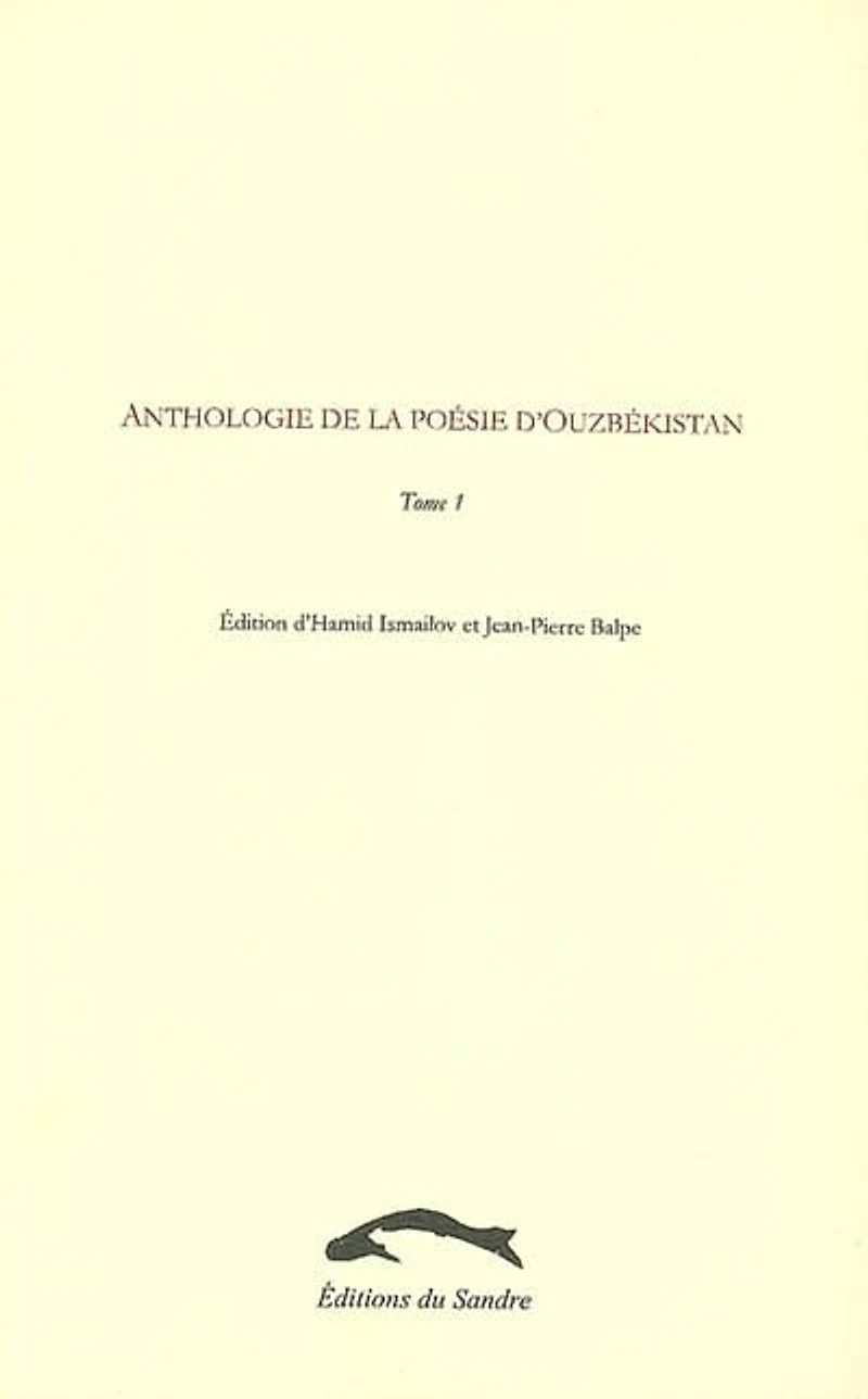 Anthologie poésie d'Ouzbékistan, t. 01