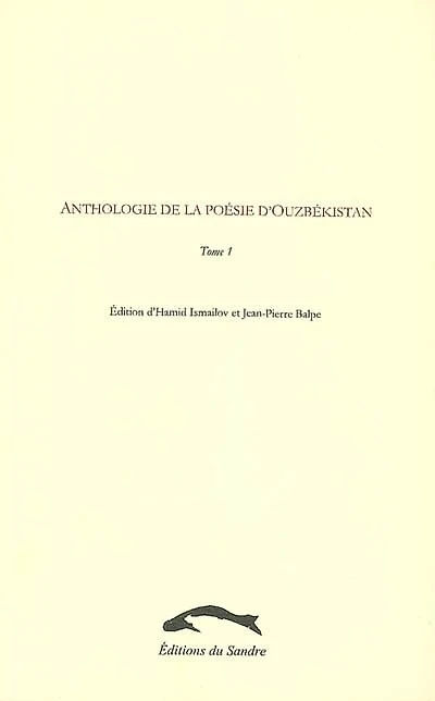 Anthologie poésie d'Ouzbékistan, t. 01