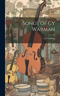 Songs of Cy Warman