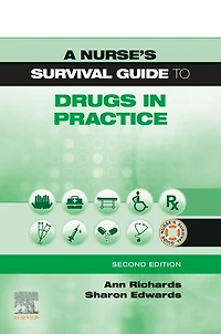 A Nurse's Survival Guide to Drugs Practice